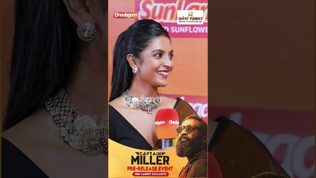 "Captain Miller-ல Love இருக்கு 💖" 