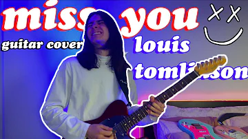 Louis Tomlinson - Miss You (Guitar cover by IV DANTE)