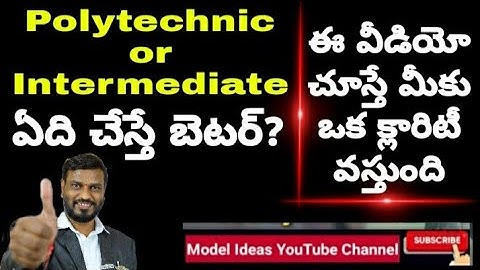 Polytechnic or Intermediate? Which is better?  |Polycet Diploma| |Polycet| |IIIT| |Model Ideas|