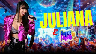 Banho de Espuma, Juliana e Bonde do Forró