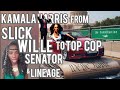 Kamala Harris- From sLick Willie to Top Cop Senator Lineage