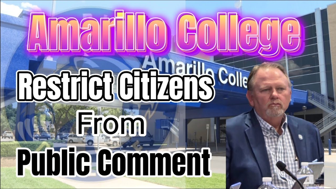 🚨🚨 Amarillo College refuses to let citizens give public comment 🔥👀 