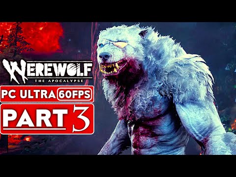 WEREWOLF THE APOCALYPSE EARTHBLOOD Gameplay Walkthrough Part 3 FULL GAME [60FPS PC] - No Commentary