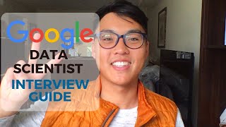 The Google Data Scientist Interview Guide