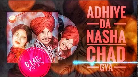 Adhiye Da Nasha Chad Gya || Chamkila & Amarjot || Single Track