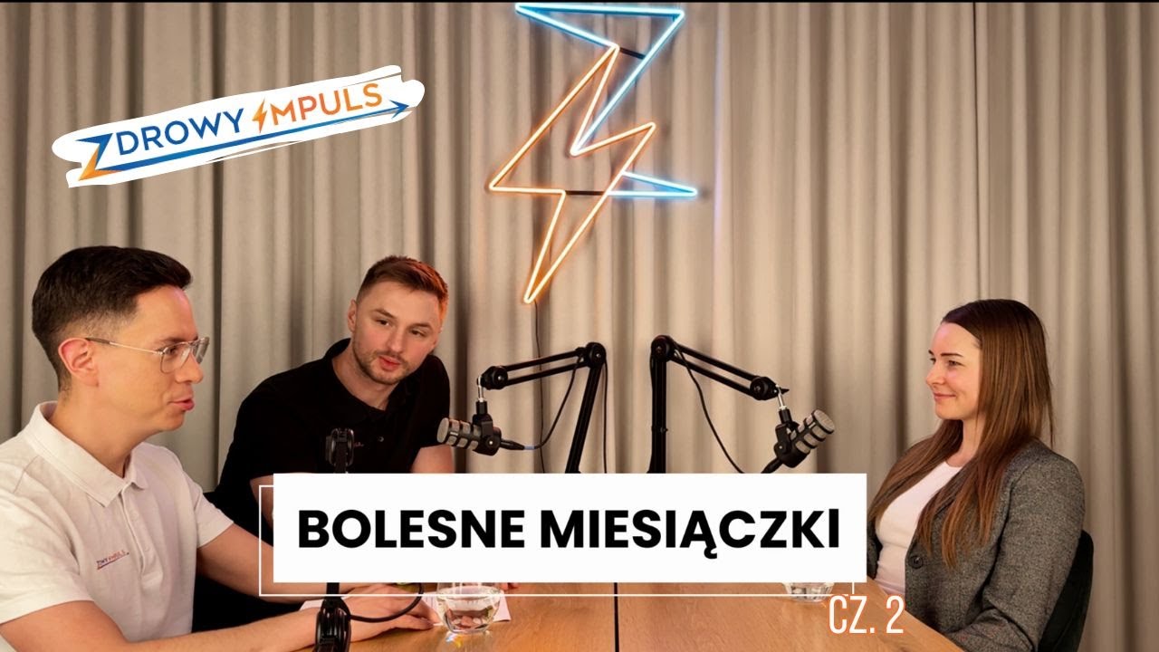 Czy dieta wpływa na bolesne miesiączki? Co jeść, żeby okres mniej bolał? | Zdrowy Impuls Podcast #2