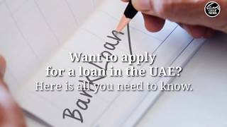 Want to get a bank loan in the UAE These are your options.