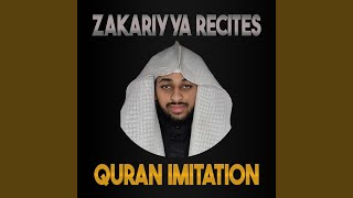 Sheikh Luhaidan Surah Furqan Imitation By Zakariyya Recites (Amazing Quran Recitation) | وكان الله غفور رحيما