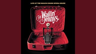 Miniatura del video "The Wailin' Jennys - One More Dollar"