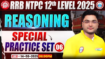 RRB NTPC Exam Analysis 2025 | Reasoning Special Practice Set 06 | NTPC 12th Reasoning Paper Solution