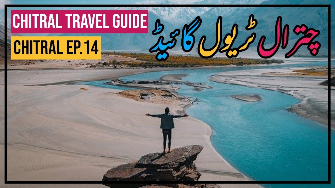 Chitral Travel Guide | Travel Guide To Chitral | Chitral Valley ...