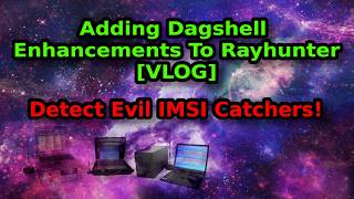 Installing Dagshell To Rayhunter [ VLOG / Tutorial ]