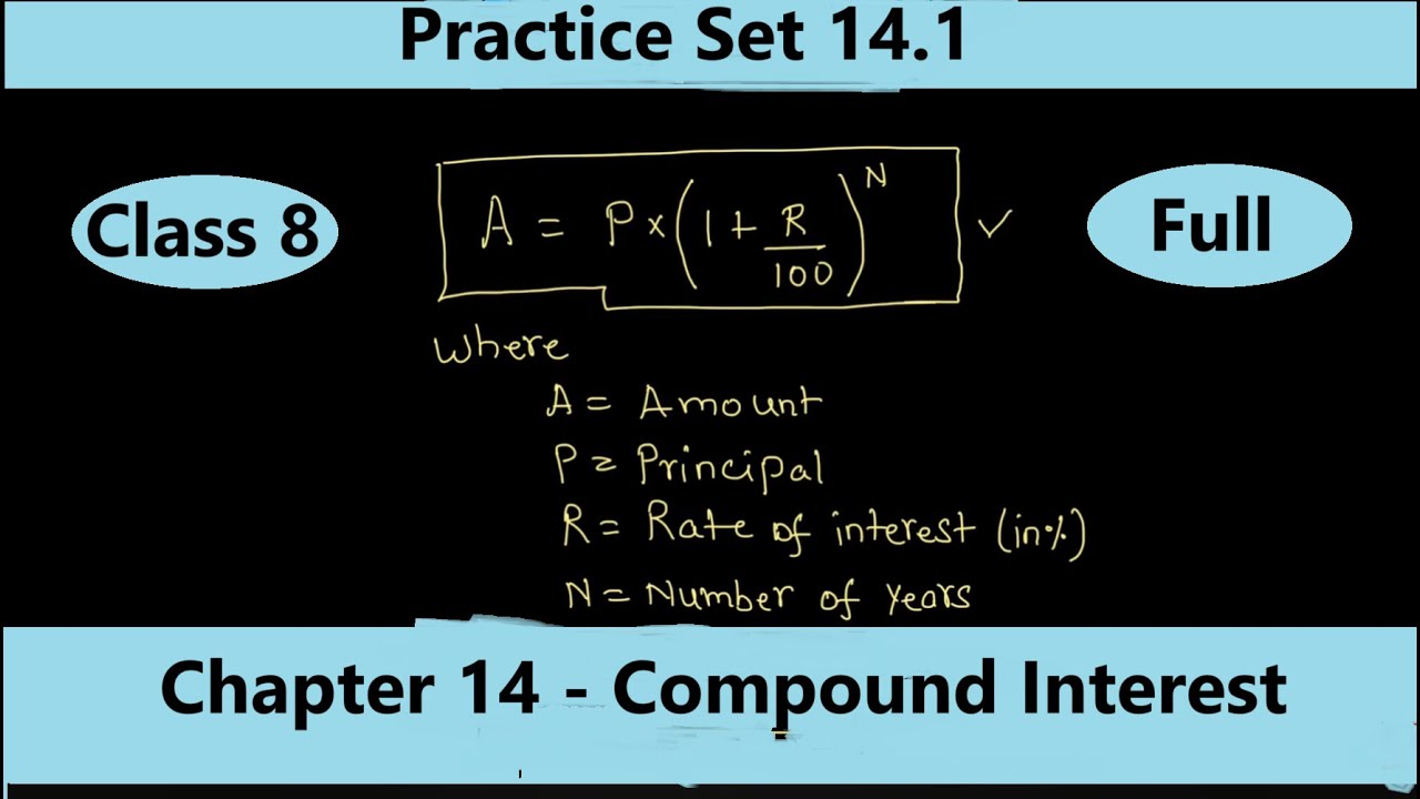 Practice Set 14.1 class 8th Math / 14.1 Compound Interest / Maharashtra ...
