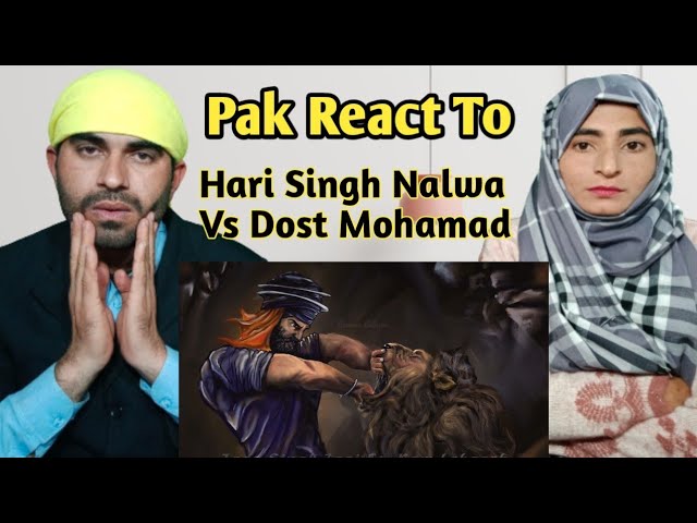 pak React To Hari Singh Nalwa Vs Dost Mohamad Khan - Rakhde MARD Marn da Dahiya - Gurmukh Singh M.A class=