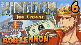 L'AUSTÉRITÉ DU BLING !!! -Kingdom II : Two Crowns - Ep.6 avec Bob Lennon