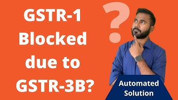 Blocking of GSTR 1 if GSTR 3B is pending | GSTR 3B New Update