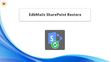 EdbMails SharePoint Restore