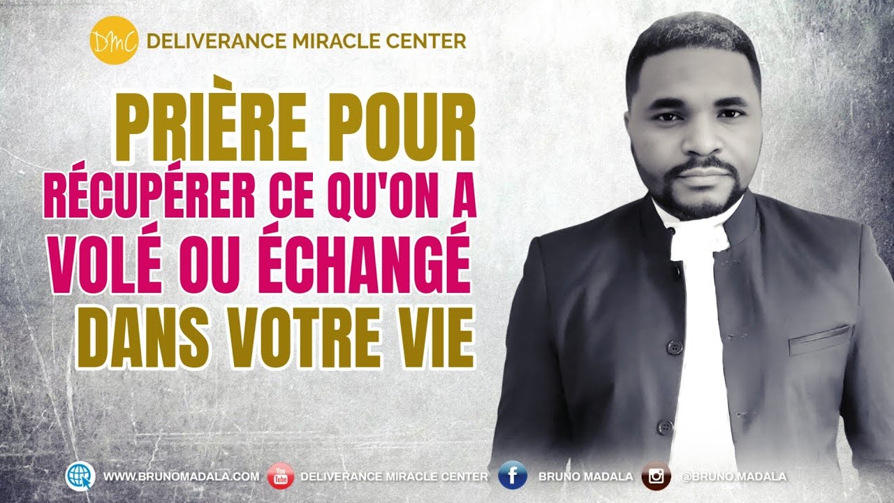 Prière Pour Récupérer Ce Qu'on a Volé ou Échangé