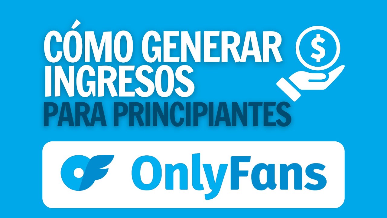 OnlyFans, CONSEJOS para empezar a GANAR DINERO (2024) - YouTube