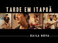 NOVA - Tarde Em Itapoã (Vinicius de Moraes / Toquinho) - Quarantine Series #10