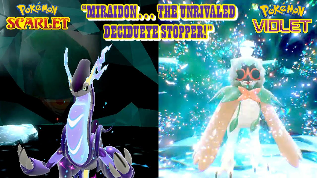 Pokémon Scarlet & Violet: “Miraidon, The Unrivaled Decidueye Stopper!” 