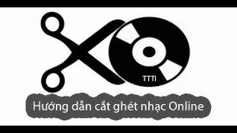 Hướng dẫn cắt nhạc, ghép nhạc mp3 trực tuyến không cần cài đặt phần mềm|Cắt ghép nhạc online