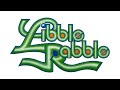 FLOWER completed music - Libble Rabble