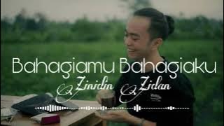 Zinidin Zidan - Bahagiamu Bahagiaku |  Musik Video