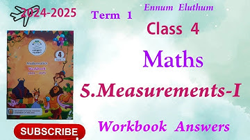 Ennum Eluthum 4th standard, Maths,Unit 5, Measurements-I |Term 1(2024-2025)English medium