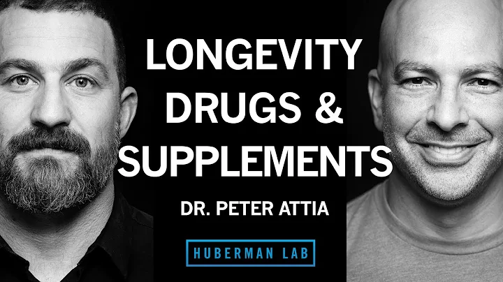 Supplements for Longevity & Their Efficacy | Dr. Peter Attia