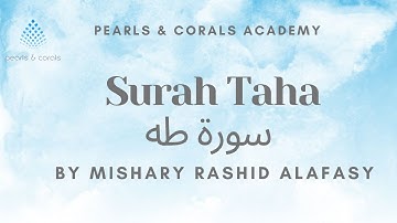 Surah Taha (سورة طه) - Mishary bin Rashid Alafasy
