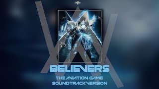 Alan Walker X Conor Maynard - Believers (The Aviation Game Soundtrack Version by Walker #14884)