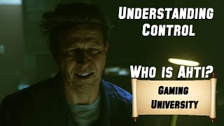 Control Explained - Who is Ahti? [Spoilers]