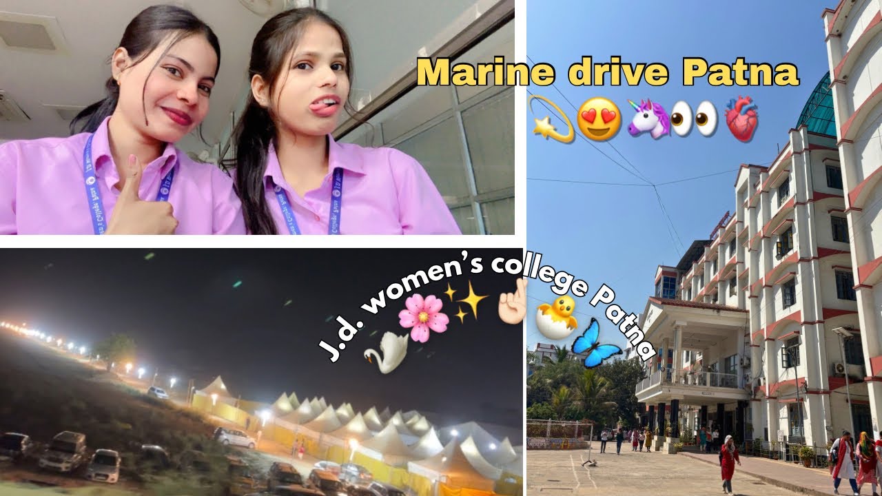 College vlog || j.d. women’s college Patna ||Bailey road Patna 