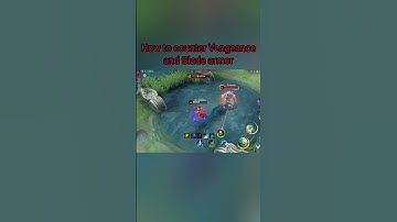How to counter Blade armor and Vengeance #mobilelegend #gaming