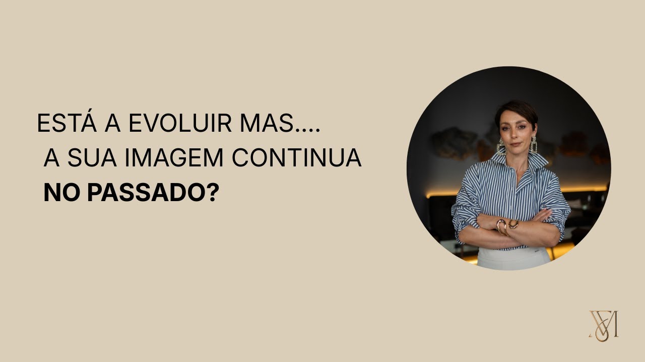 Está a evoluir mas..a sua imagem continua no passado? 📱
