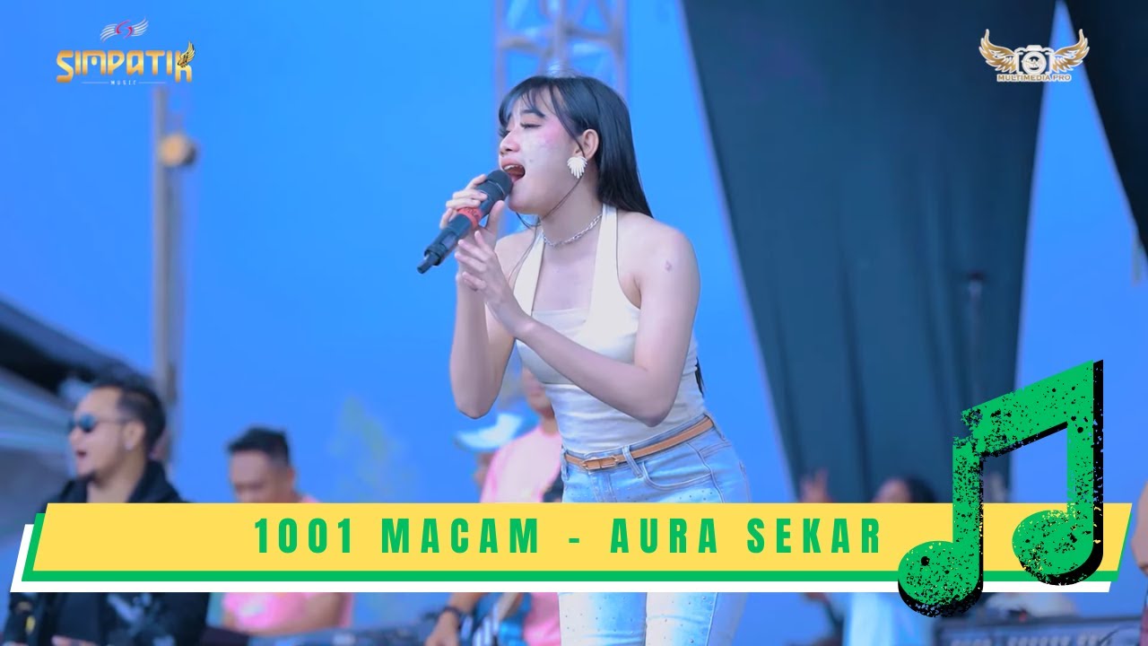 1001 MACAM - AURA SEKAR - SIMPATIK PONCOKUSUMO MALANG - MITRA PRO AUDIO