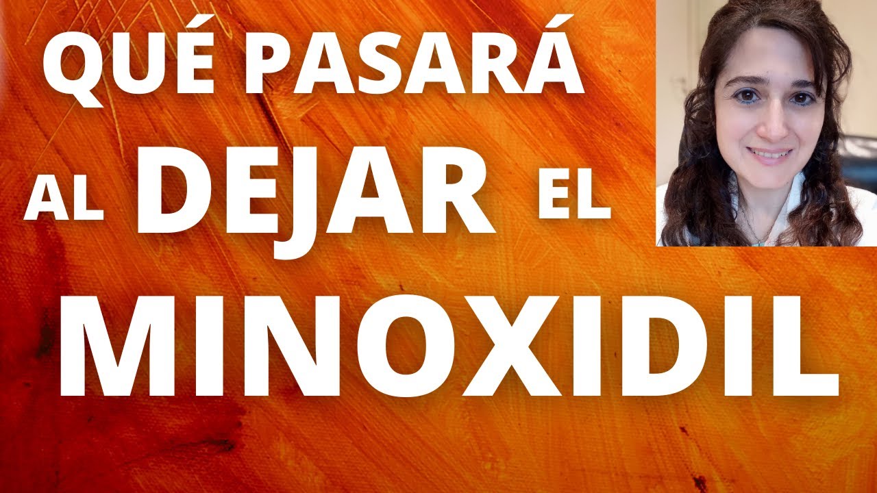 AL DEJAR de USAR MINOXIDIL ¿SE ME CAERÁ EL CABELLO? La VERDAD sobre el MINOXIDIL