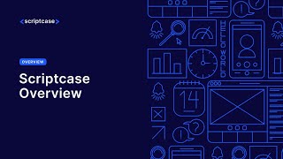 Scriptcase - Piattaforma low-code per sviluppo web