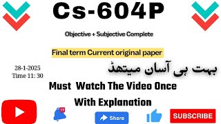 CS604 P Final Term Paper 2025 ||CS604p Current Paper 2025#cs604 #2025