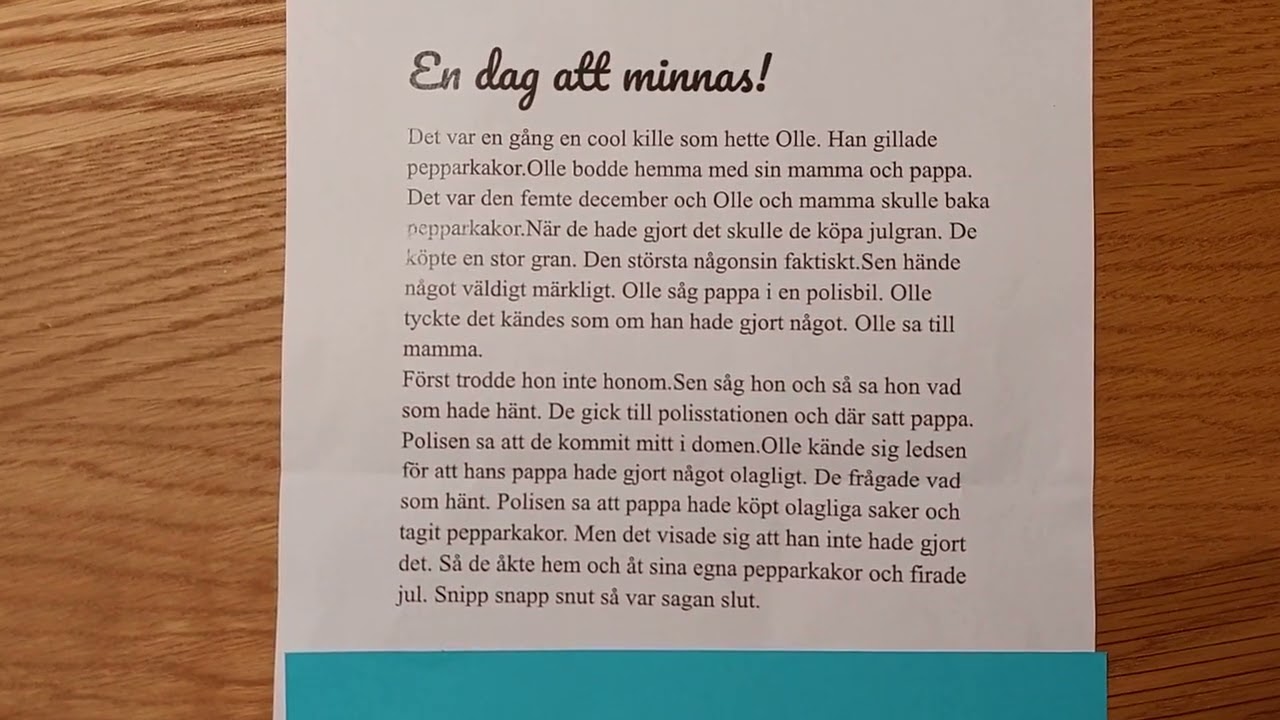 Nioåring berättar sin egen saga. 