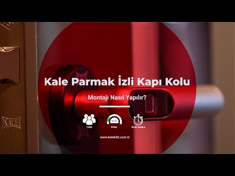 Kale Kilit’ten Parmak İzli Kapı Kolu Montajı Nasıl Yapılır?