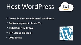 Host WordPress on AWS | 2020 | Free SSL | DNS(Route 53) | FTP Setup