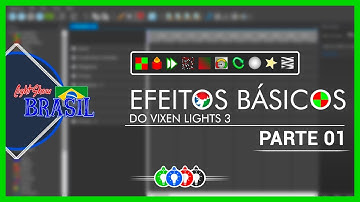 Efeitos Básicos do Vixen Lights 3 | Parte 1 - Light Show Brasil
