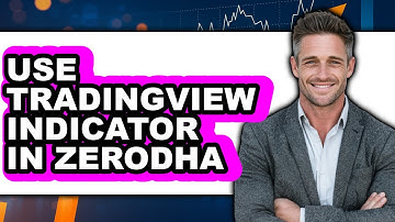 How To Use TradingView Indicator In Zerodha - Full Guide