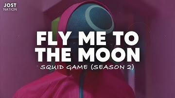 Fly Me To The Moon (from Squid Game Season 2) | LYRICS