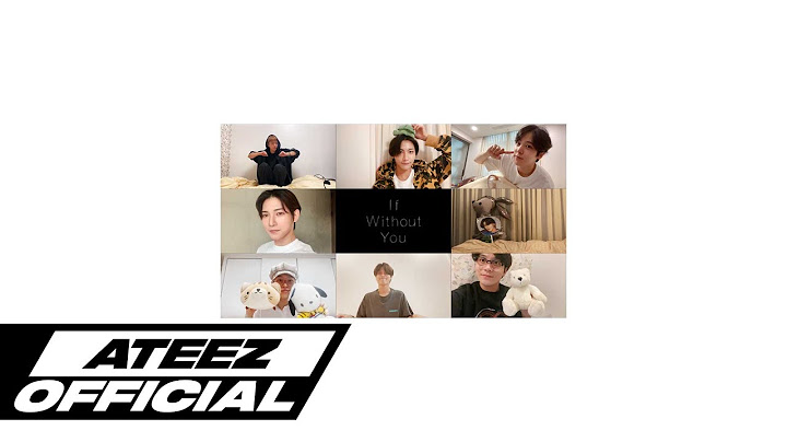 ATEEZ(에이티즈) - 'If Without You' (1000th DAY Special Selfie MV)