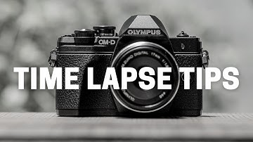How To Shoot Time Lapse With Olympus OM-D