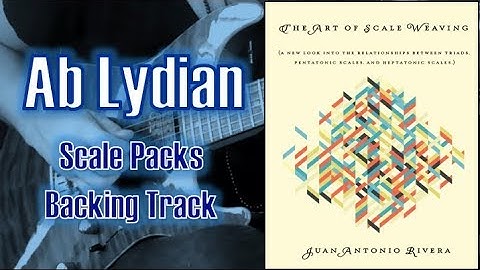 Lydian Scale Packs Backing Track | The Art of Scale Weaving