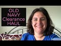 Old Navy Clearance Haul July 2018